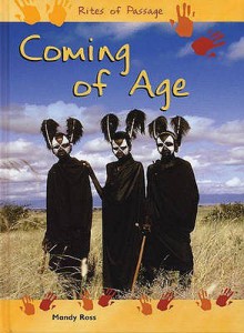 Coming Of Age (Rites Of Passage) - Mandy Ross