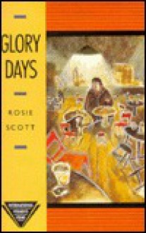 Glory Days - Rosie Scott