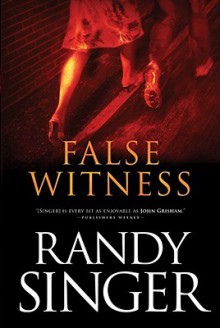 False Witness - Randy Singer