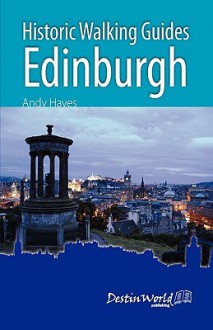 Historic Walking Guides Edinburgh - Andrew Hayes