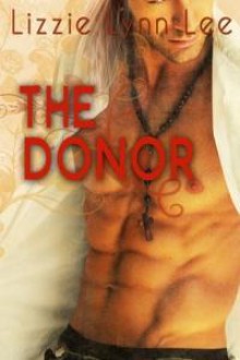 The Donor - Lizzie Lynn Lee