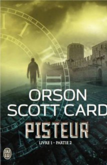 Pisteur (Livre 1 Partie 2) - Orson Scott Card