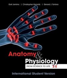 Anatomy and Physiology: From Science to Life - Gail W. Jenkins