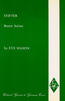 Stifter: Bunte Steine - Eve Mason