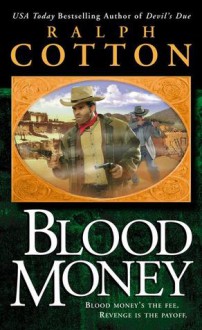 Blood Money - Ralph Cotton