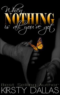 When Nothing Is All You've Got - Graphics Covered, Ami Johnson, Kirsty Dallas