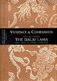 Violence and Compassion - Dalai Lama XIV