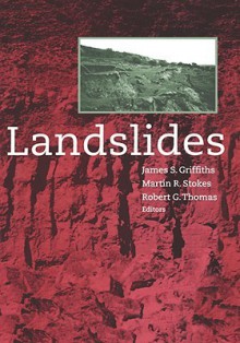 Landslides: Proceedings of the 9th International Conference and Field Trip, Bristol, 16 September 1999 - Dawn Griffiths