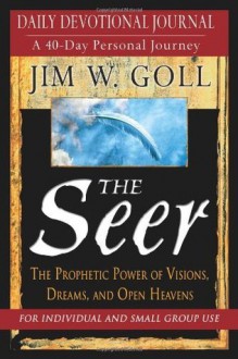 The Seer Devotional And Journal - James W. Goll