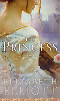 The Princess (Montagues) - Elizabeth Elliott