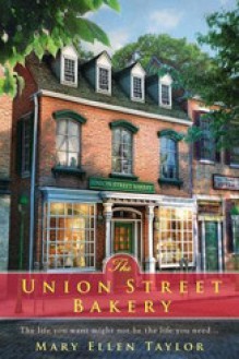 The Union Street Bakery - Mary Ellen Taylor