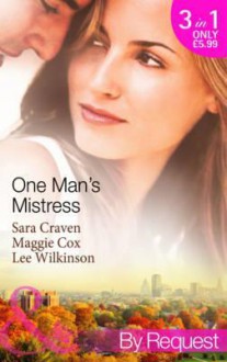 One Man's Mistress - Sara Craven