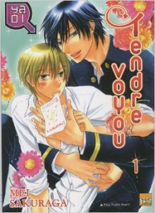 Tendre Voyou 1 - Mei Sakuraga