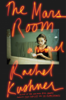 The Mars Room - Rachel Kushner