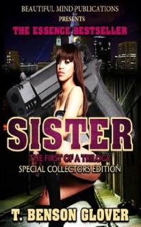 SISTER (SISTER Trilogy) - T. Benson Glover