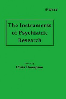 The Instruments Of Psychiatric Research - Christopher Thompson