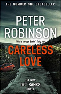 Careless Love - Peter Robinson