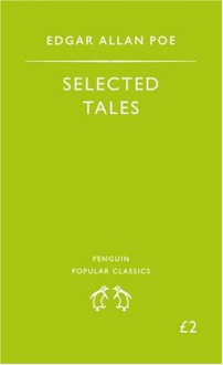 Selected Tales - Edgar Allan Poe