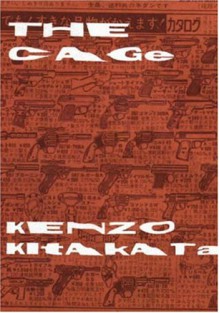 The Cage - Kenzo Kitakata, Paul Warham