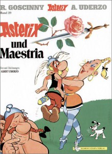 Asterix und Maestria (Asterix #29) - René Goscinny