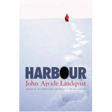 Harbour - John Ajvide Lindqvist