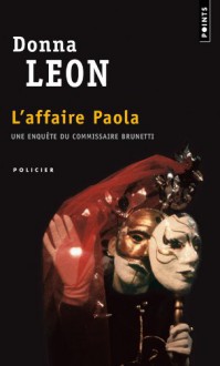 L'Affaire Paola : Une enquête du commissaire Brunetti - Donna Leon,William Olivier Desmond