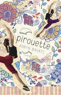 Pirouette - Robyn Bavati