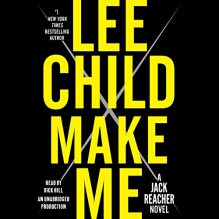 Make Me - Dick Hill, Lee Child