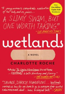 Wetlands - Charlotte Roche, Tim Mohr