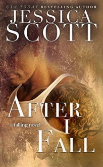 After I Fall - Jessica Scott