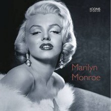 "Marilyn Monroe" (Icons Of Our Time) - Marie Clayton