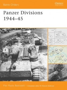 Panzer Divisions 1944-45 - Pier Paolo Battistelli