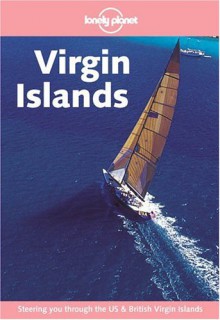 Lonely Planet Virgin Islands - Lonely Planet, Randall Peffer