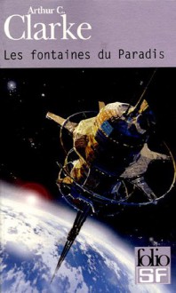 Fontaines Du Paradis - Arthur C. Clarke