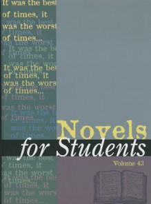 Novels for Students, Volume 43 - Sara Constantakis