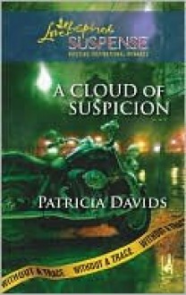 A Cloud of Suspicion - Patricia Davids