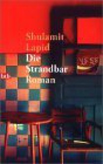 Die Strandbar - Shulamit Lapid, Barbara Linner