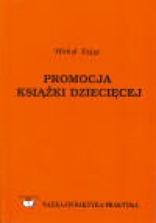 Promocja książki dziecięcej : podręcznik akademicki - Michał Zając