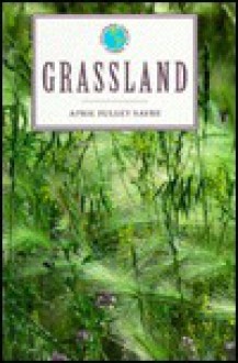 Grassland - April Pulley Sayre
