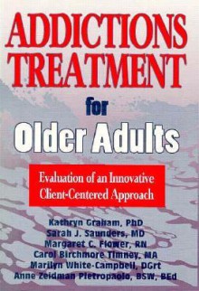 Addictions Treatment for Older Adults - Kathryn Graham