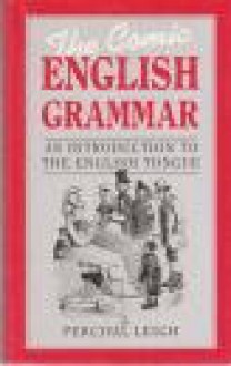 Comic English Grammar an Introduction To - Percival Leigh