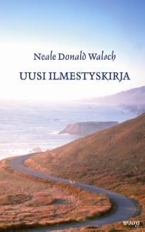 Uusi Ilmestyskirja - Neale Donald Walsch