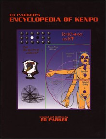 Ed Parker's Encyclopedia Of Kenpo Version 1.0 - Ed Parker