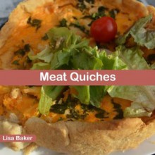 Meat Quiches (Delicious Quiches) - Lisa Baker