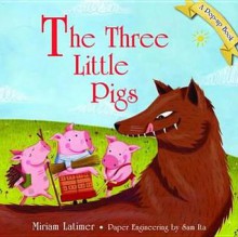 Classic Pop Up Fairytales: Three Little Pigs - Miriam Latimer