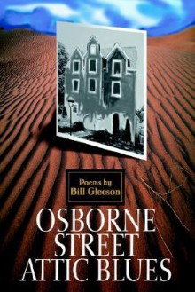 Osborne Street Attic Blues - Bill Gleeson