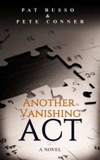 Another Vanishing Act - Pasquale Russo, Pete Conner