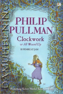 Clockwork - Philip Pullman