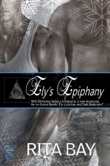 Ely's Epiphany - Rita Bay