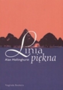 Linia piękna - Alan Hollinghurst